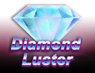 Diamond Luster 888 Casino
